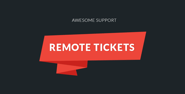 awesome support remote tickets.png