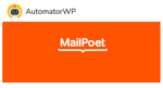 automatorwp mailpoet.png