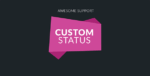 awesome support custom status.png