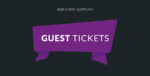 awesome support guest tickets.png