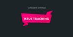 awesome support issue tracking.png