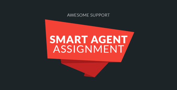 awesome support smart agent assignment.webp