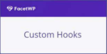 facetwp custom hooks.png