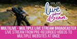 multilivemultiple live stream broadcaster.jpg