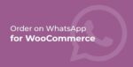 order on whatsapp woocommerce.jpg