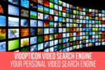 vidopticonyour own video search engine.jpeg