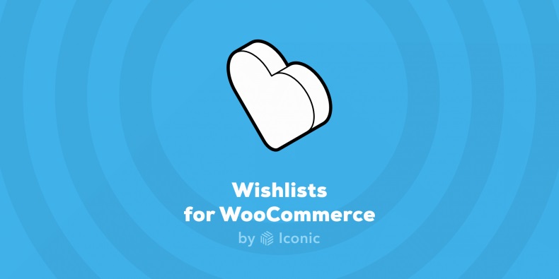 wishlists for woocommerce by iconic.jpg