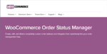 woocommerce order status manager.png
