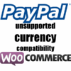 woocommerce paypal unsupported currency compatibility.png