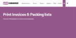 woocommerce print invoices packing lists.png