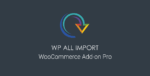 wp all import woocommerce.png