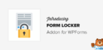 wpforms form locker.png