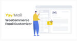 yaymail prowoocommerce email customizer.jpg