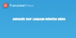 translatepress – automatic user language detection add on