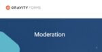 gravity forms moderation add on