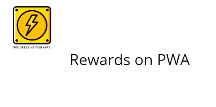 rewards on pwa install
