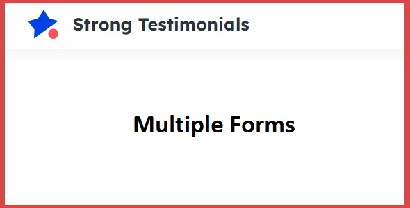 strong testimonials multiple forms