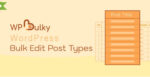wpbulky – wordpress bulk edit post types premium